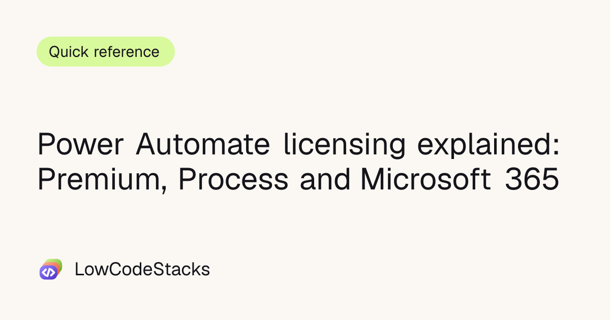 Power Automate licensing explained: Premium, Process and Microsoft 365 ...